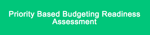 Priority Based Budgeting Readiness Assessment